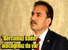 Bor� de�il, gelir gider dengesi aras�ndaki farkl�l�k