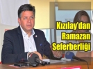 K�z�lay�dan Ramazan seferberli�i