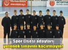 Spor Lisesi 60 ki�iyle e�itime ba�layacak