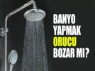 Gus�l i�in suya girmek orucu bozmaz