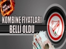 Kombine fiyatlar� belli oldu