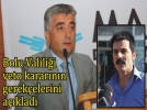 �Ramazan �elik organizasyon i�in uygun de�il�