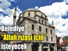 Belediye vatanda�lara Cuma vaaz�yla ula�acak!