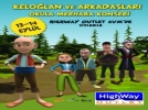 Kelo�lan ve arkada�lar� Highway�de