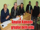 Amat�r K�mede gruplar belli oldu