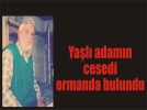 Kay�p ya�l� adam �l� bulundu