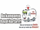 "Bana yol vermezsen biri �lebilir" kampanyas�