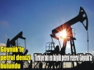 G�yn�k petrol zengini oluyor