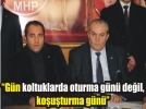 MHP�Y� KONGRE HEYECANI SARDI