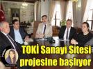 Sanayi Projesi i�in talep toplanacak