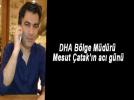Mesut �atak'�n anne ac�s�