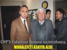 CHP�li Fidan se�im �ncesi Ak Parti�de