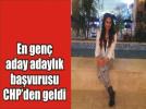 �niversiteli gen� k�z CHP�den milletvekili aday�