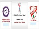 Osmanl�-Bolu TRT Spor�da