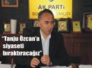 �Tanju �zcan z���rt tesellisiyle avunuyor�