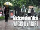 Meteorolojiden ya��� uyar�s�