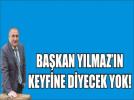 Ba�kan Y�lmaz dede oldu