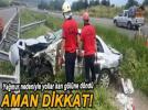 Ya�mur ya�d�, trafik kazalar� artt�