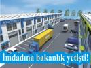 �mdad�na bakanl�k yeti�ti!