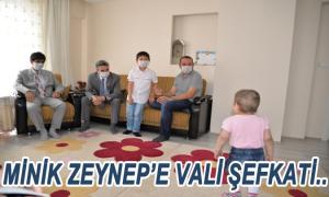 Vali Baru�,Minik Zeynep'i evinde ziyaret etti