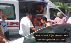 �Askerim� dedi d���n salonunu bast�