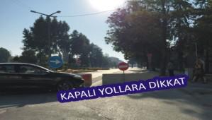 KAPALI YOLLARA D�KKAT