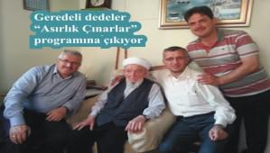 Geredeli dedeler televizyona ��k�yor
