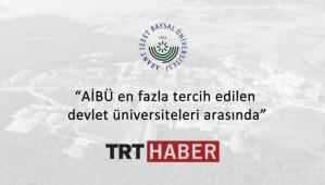 TRT : " A�B� �LK ON �N�VERS�TE ARASINDA"