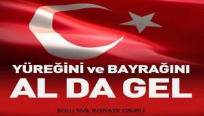�Y�re�ini ve Bayra��n� Al da Gel'