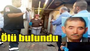 Evinde �l� bulundu