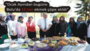Bolu'da ekmek israf�na kar�� seferberlik ba�lat�ld�