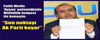 �Ayya�' polemi�inde belgeler konu�tu