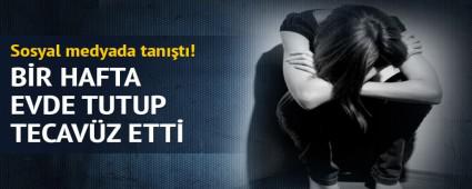 FACEBOOK'TA KANDIRDI�I GEN� KIZA TECAV�Z ETT�