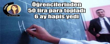 50 lira i�in hapis cezas� ald�