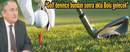 Bolu'da Golf Turizmi ba�layacak