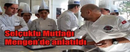 Sel�uklu Mutfa�� Mengen'de
