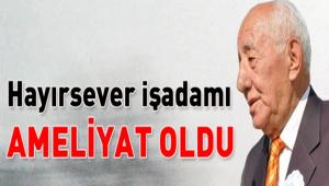 Ya�ar �elik �stanbul'da ameliyat oldu