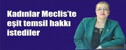 �Meclis'te e�it sandalye istiyoruz�