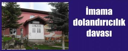 �mam doland�r�c�l�ktan yarg�lan�yor
