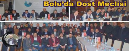 Dost Meclisi'nde Bolu konu�uldu