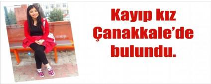 Kay�p k�z �anakkale'de ortaya ��kt�
