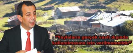 YAYLA EVLER�N�N SORUNLARINI MECL�S'E TA�IDI