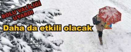 BOLU VAL�L��� KAR UYARISI YAPTI
