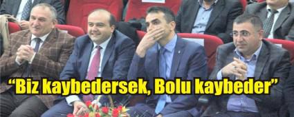 �Biz kaybedersek Bolu kaybeder'
