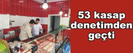Kasaplarda denetim yap�ld�