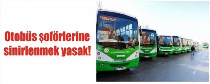 Otob�s �of�rlerine �fke kontrol� ��retildi
