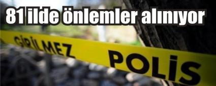 T�m illerde ter�r sald�r�s� alarm�
