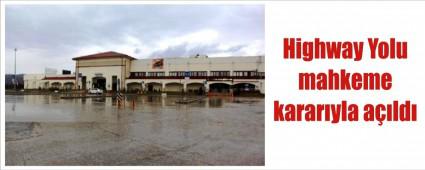 H�GHWAY YOLU A�ILDI