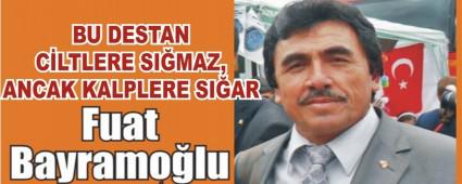 Fuat Bayramo�lu'nun kaleminden