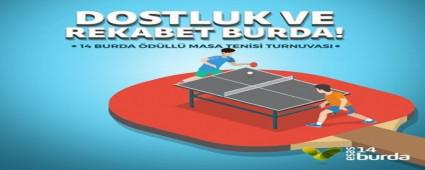 14 Burda Masa Tenisi Turnuvas� ba�l�yor!